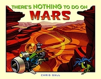 There’s Nothing to Do on Mars