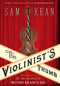 The Violinist’s Thumb: And Other Lost Tales of Love