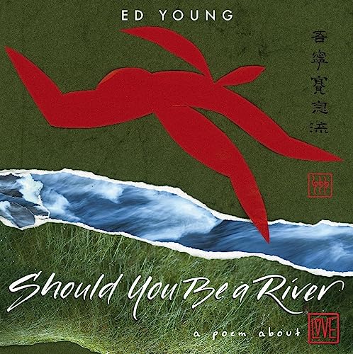 cover image Should You Be a River: A Poem About Love