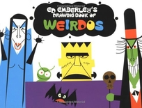 Ed Emberley's Drawing Book of Weirdos