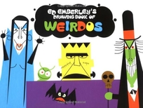 Ed Emberley's Drawing Book of Weirdos