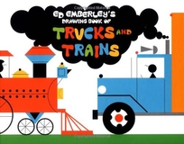 Ed Emberley's Drawing Book of Trucks and Trains