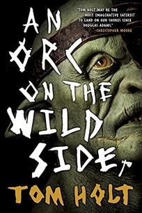 An Orc on the Wild Side