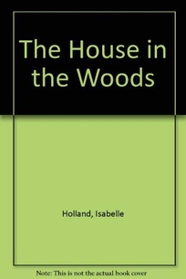 The House in the Woods