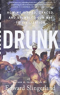 Drunk: How We Sipped