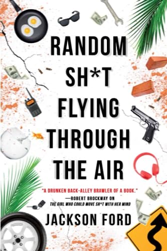 cover image Random Sh*t Flying Through the Air