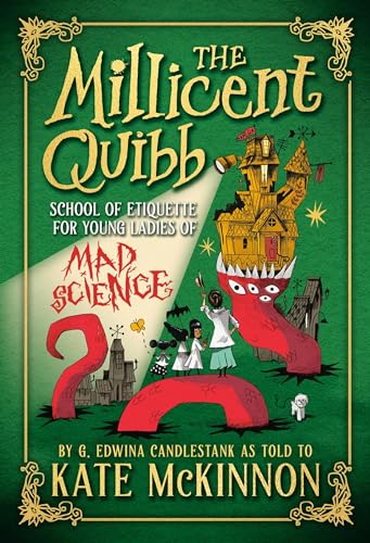 cover image The Millicent Quibb School of Etiquette for Young Ladies of Mad Science