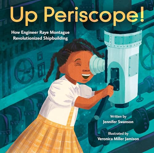 cover image Up Periscope! How Engineer Raye Montague Revolutionized Shipbuilding