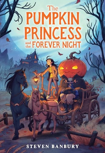 cover image The Pumpkin Princess and the Forever Night (The Pumpkin Princess #1)