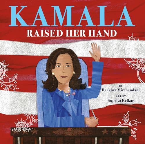 cover image Kamala Raised Her Hand