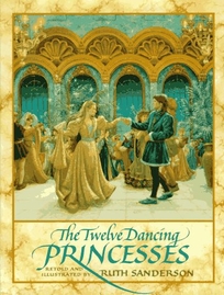 The Twelve Dancing Princesses