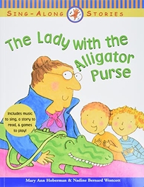 The Lady with the Alligator Purse