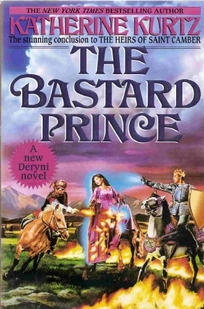 Bastard Prince: Volume III of the Heirs of Saint Camber