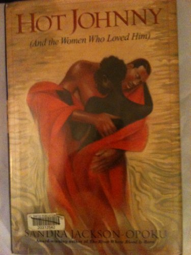 cover image Hot Johnny (and the Women Who Loved Him)