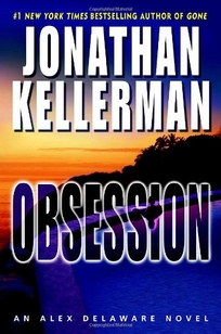 Obsession: An Alex Delaware Novel