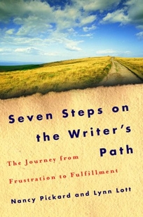 Seven Steps on the Writer's Path: The Journey from Frustration to Fulfillment