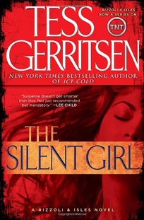 The Silent Girl: A Rizzoli & Isles Novel