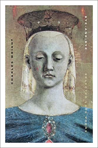 cover image Bye-and-Bye: Selected Late Poems