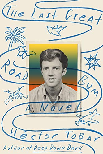 cover image The Last Great Road Bum