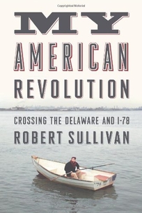 My American Revolution: Crossing the Delaware and I-78