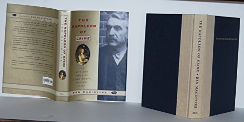 cover image The Napoleon of Crime: The Extraordinary Story of Adam Worth, the World's Greatest Modern Criminal