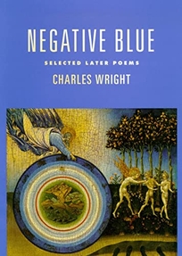 Negative Blue: Selected Later Poems