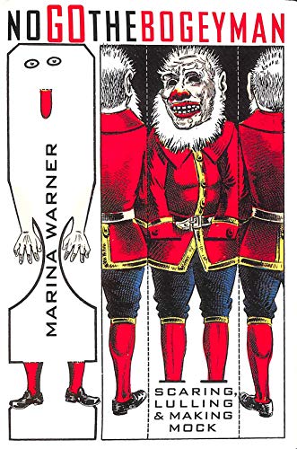 cover image No Go the Bogeyman: Scaring, Lulling, and Making Mock