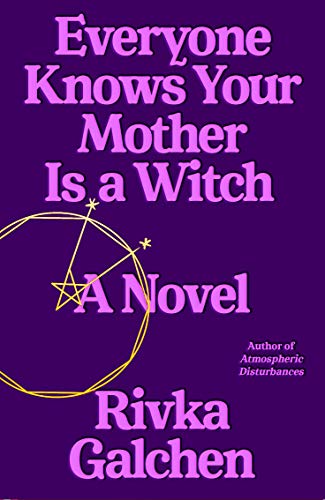 cover image Everyone Knows Your Mother Is a Witch