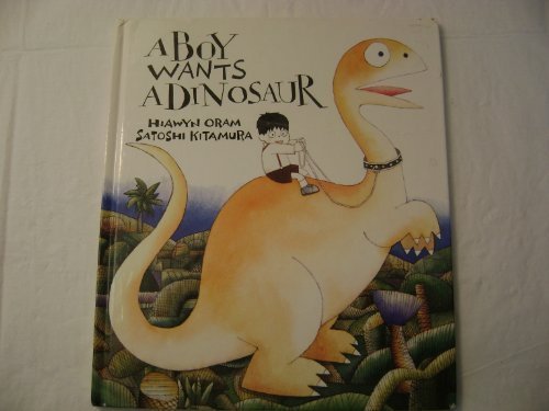 cover image A Boy Wants a Dinosaur