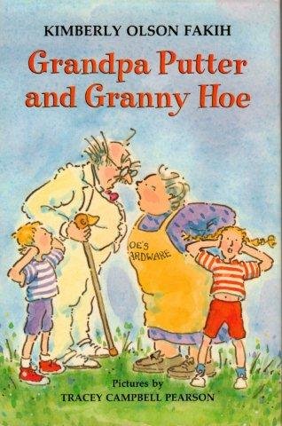 cover image Grandpa Putter and Granny Hoe