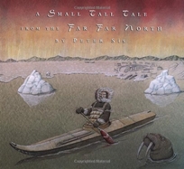 Small Tall Tale from the Far Far North