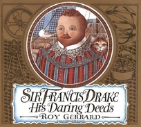 Sir Francis Drake: His Daring Deeds