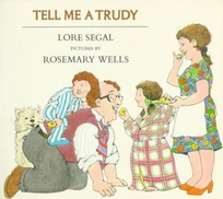 Tell Me a Trudy