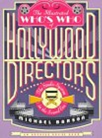 The Illustrated Who's Who of Hollywood Directors