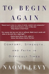 To Begin Again: The Journey Toward Comfort