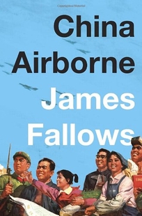 China Airborne: Aviation and the Future of China