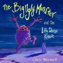 THE BIG UGLY MONSTER AND THE LITTLE STONE RABBIT