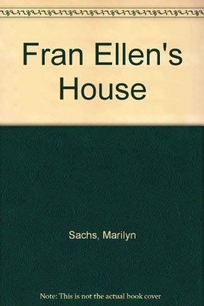 Fran Ellen's House