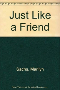 Just Like a Friend