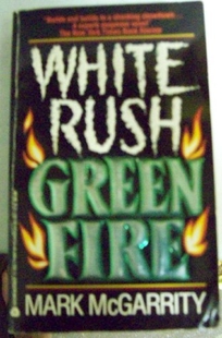 White Rush/Green Fire