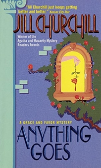 Anything Goes:: A Grace and Favor Mystery