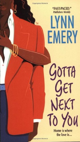 cover image Gotta Get Next to You