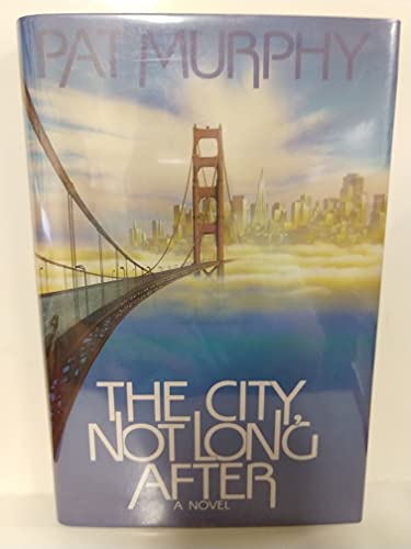 cover image The City, Not Long After