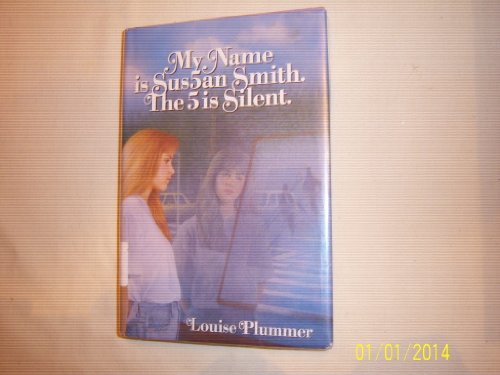 cover image My Name Is Sus5an Smith. the 5 Is Silent