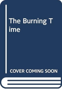 The Burning Time