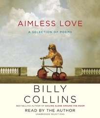 Aimless Love: A Selection of Poems