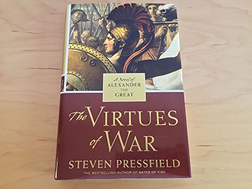 cover image THE VIRTUES OF WAR: A Novel of Alexander the Great