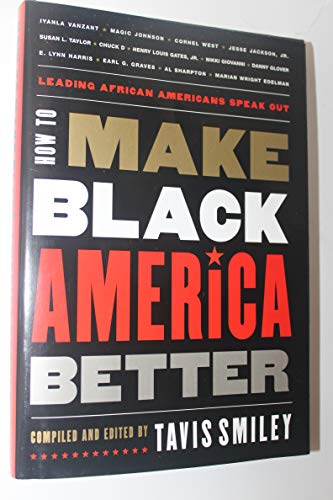 Nonfiction Book Review: How to Make Black America Better: Leading ...