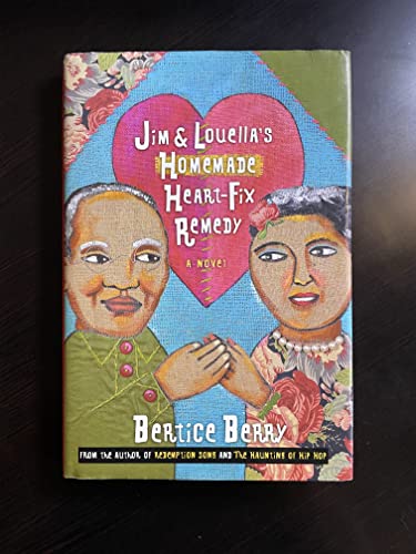 cover image JIM AND LOUELLA'S HOMEMADE HEARTFIX REMEDY