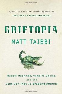 Griftopia: Bubble Machines